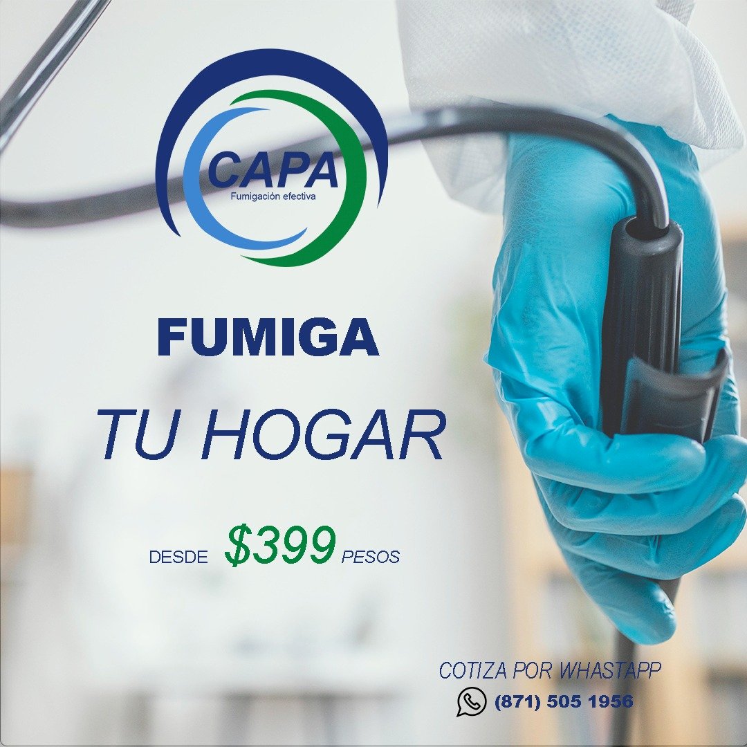 CAPA Fumigaciones en Torreón y alrededores